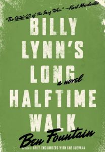 BILLY LYNNÕS LONG HALFTIME WALKBy: Ben Fountain.