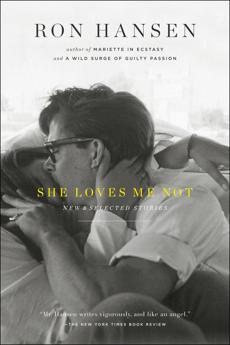 She%20Loves%20Me%20Not%20by%20Ron%20Hansen_r